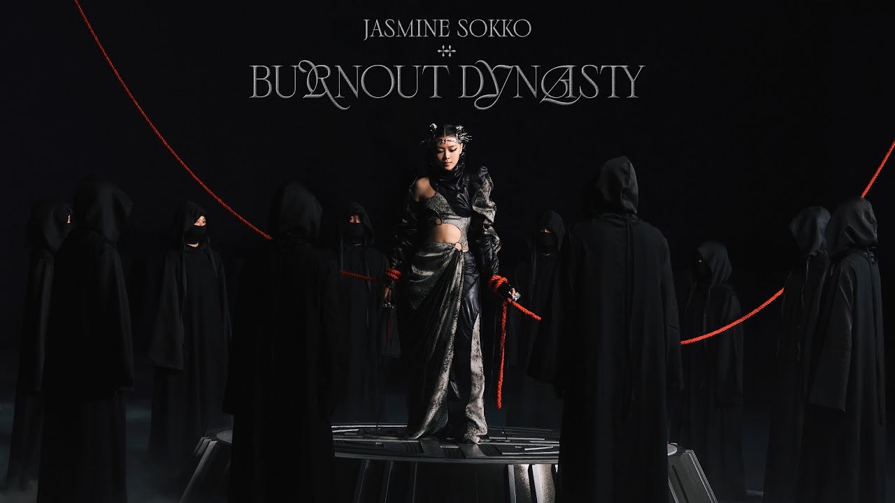 Jasmine Sokko 楚晴 – BURNOUT DYNASTY